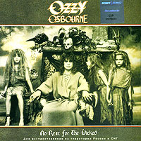Ozzy Osbourne No Rest For The Wicked Формат: Audio CD (Jewel Case) Дистрибьюторы: SONY BMG Russia, Epic Россия Лицензионные товары Характеристики аудионосителей 2002 г Альбом: Российское издание инфо 4174j.