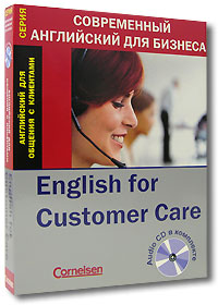 Английский для общения с клиентами / English for Customer Care (+ CD) Серия: Современный английский для бизнеса инфо 12021j.